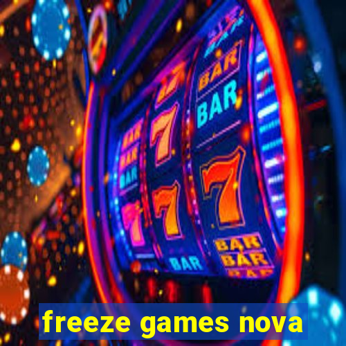 freeze games nova